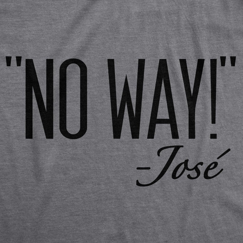 No Way Jose Men's T Shirt product image 2