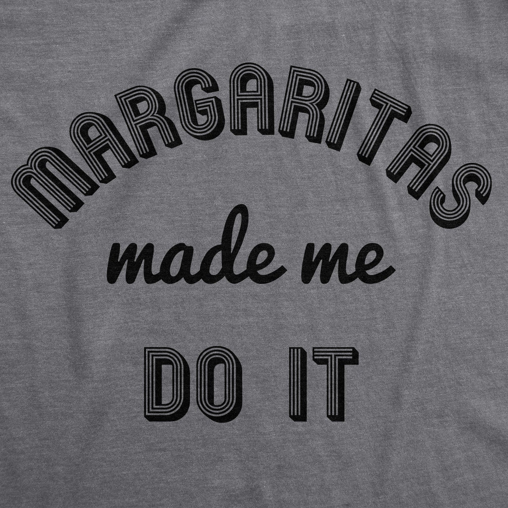 Margaritas Made Me Do It Women's T Shirt product image 3