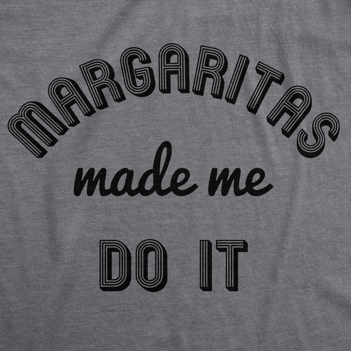 Margaritas Made Me Do It Women's T Shirt product image 3