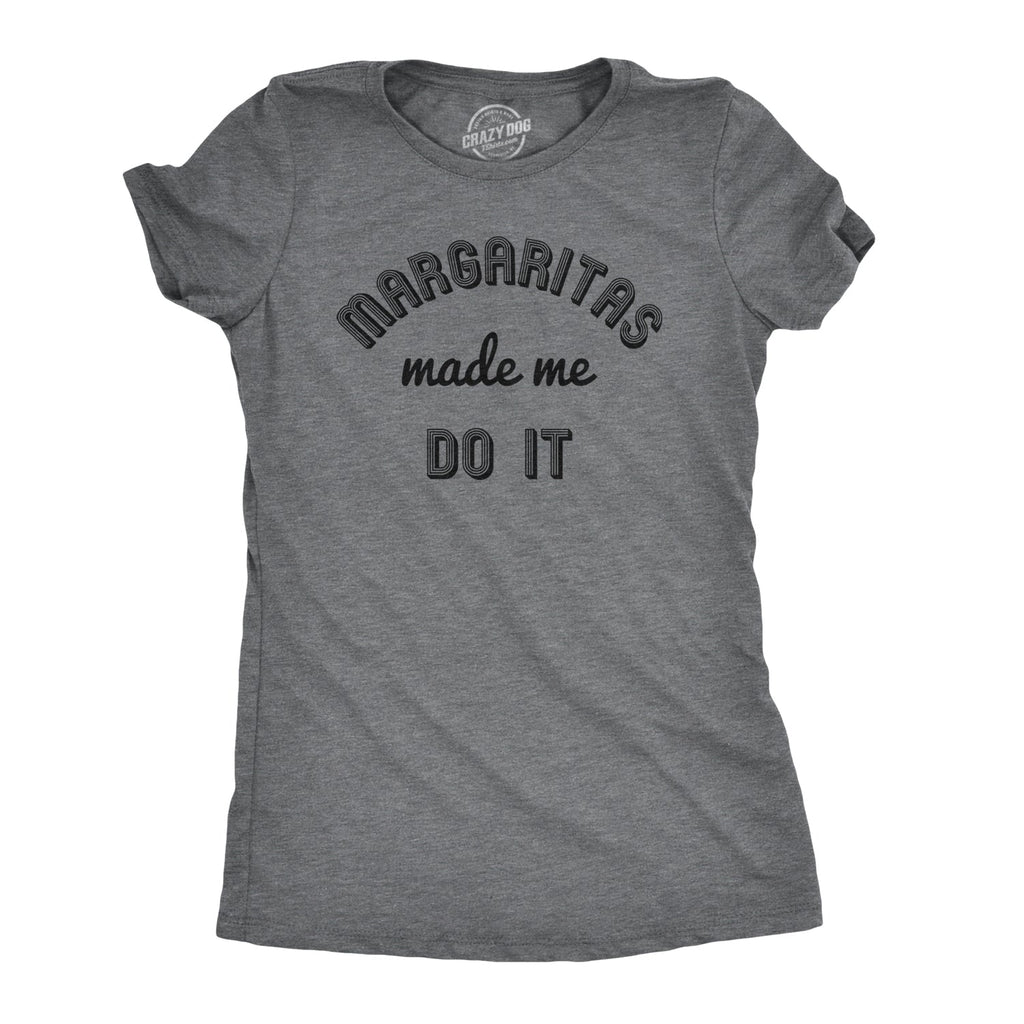 Margaritas Made Me Do It Women's T Shirt product image 1