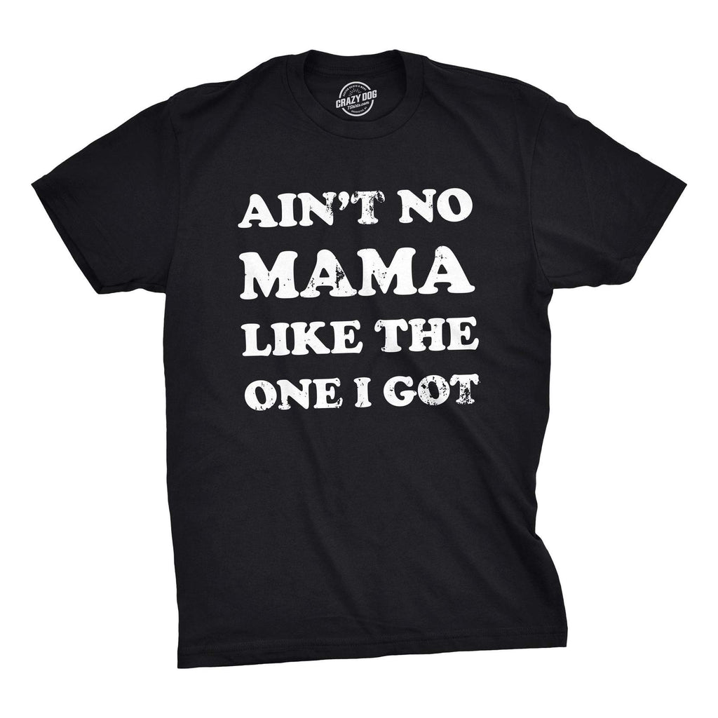 Ain't No Mama Like The One I Got Youth T Shirt product image 5