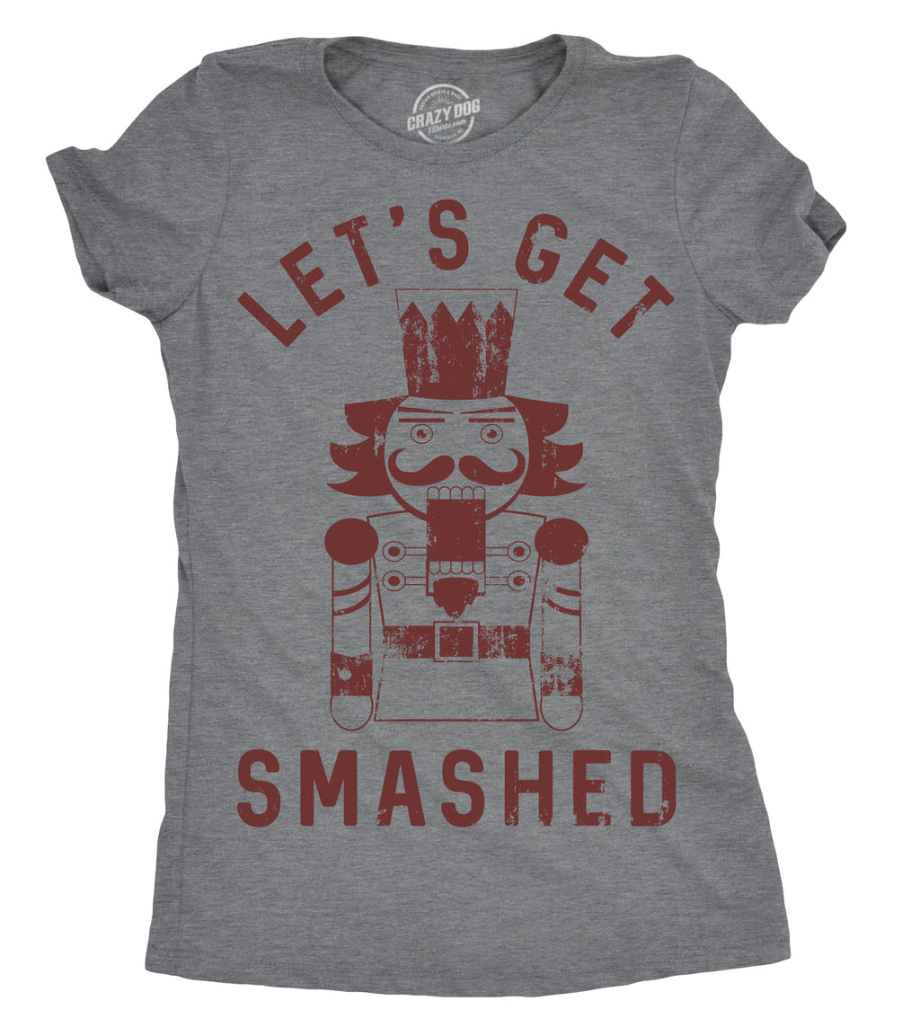 Let's Get Smashed Nutcracker Women's T Shirt product image 1