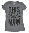 This Is What An Amazing Mom Looks Like Women's T Shirt product image 1
