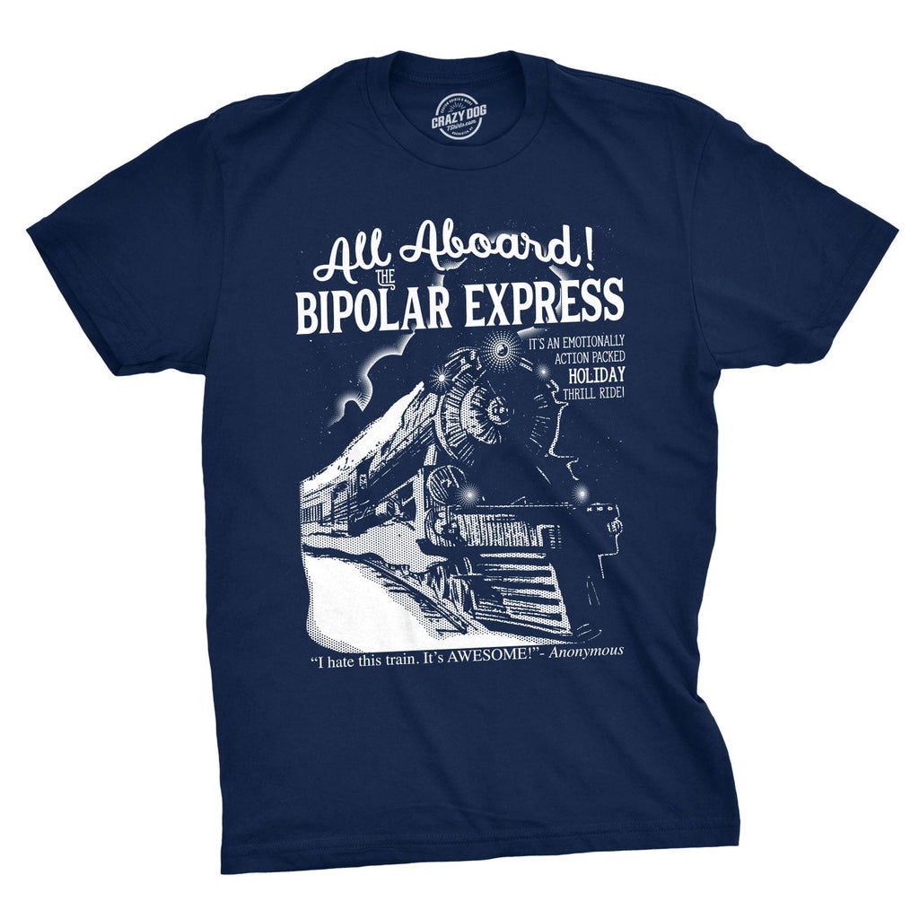 All Aboard The Bipolar Express Men's T Shirt product image 1