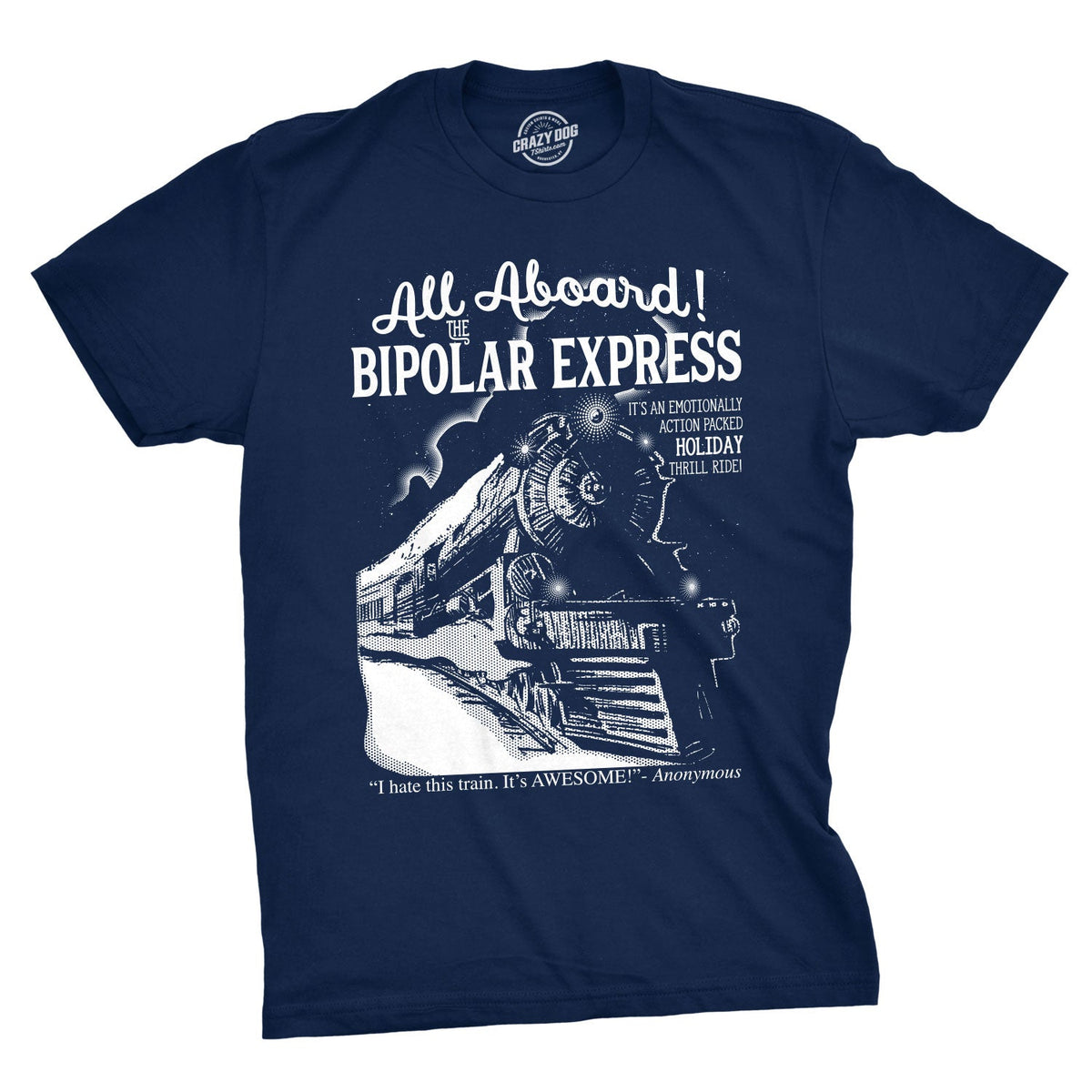 All Aboard The Bipolar Express Men's T Shirt product image 1