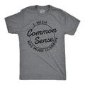 I Wish Common Sense Was More Men's T Shirt product image 1