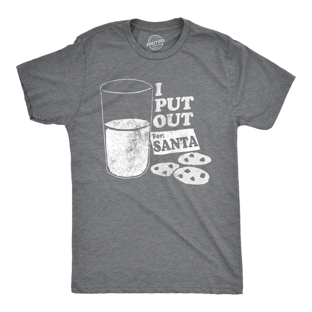 I Put Out For Santa Men's T Shirt product image 1