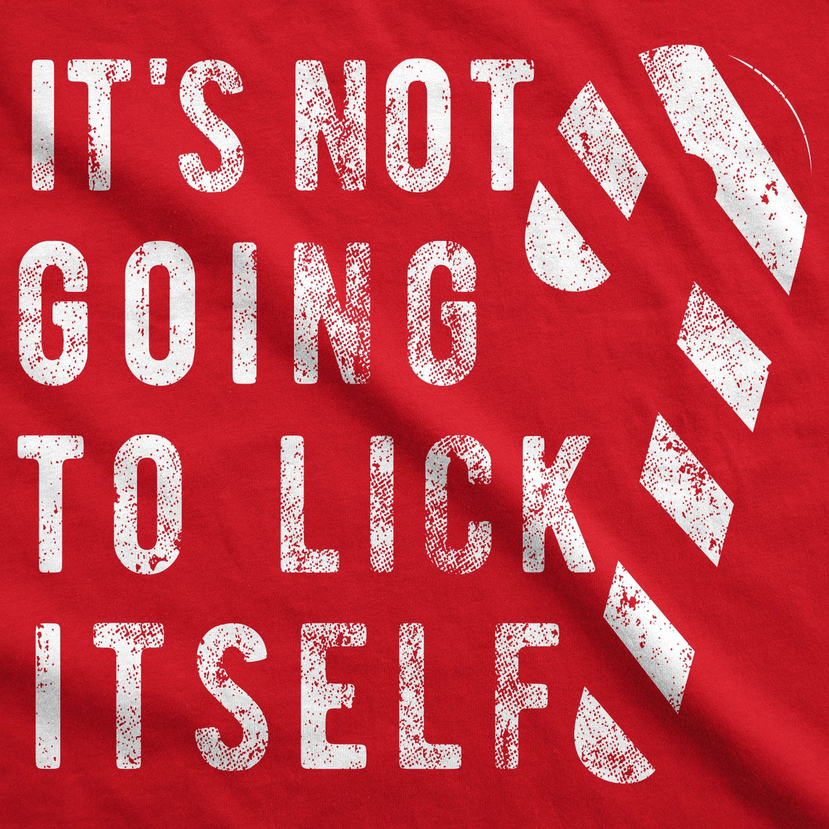 It's Not Going To Lick Itself Men's T Shirt product image 3