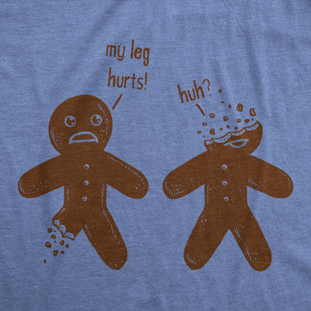 My Leg Hurts. Huh? Gingerbread Women's T Shirt product image 3