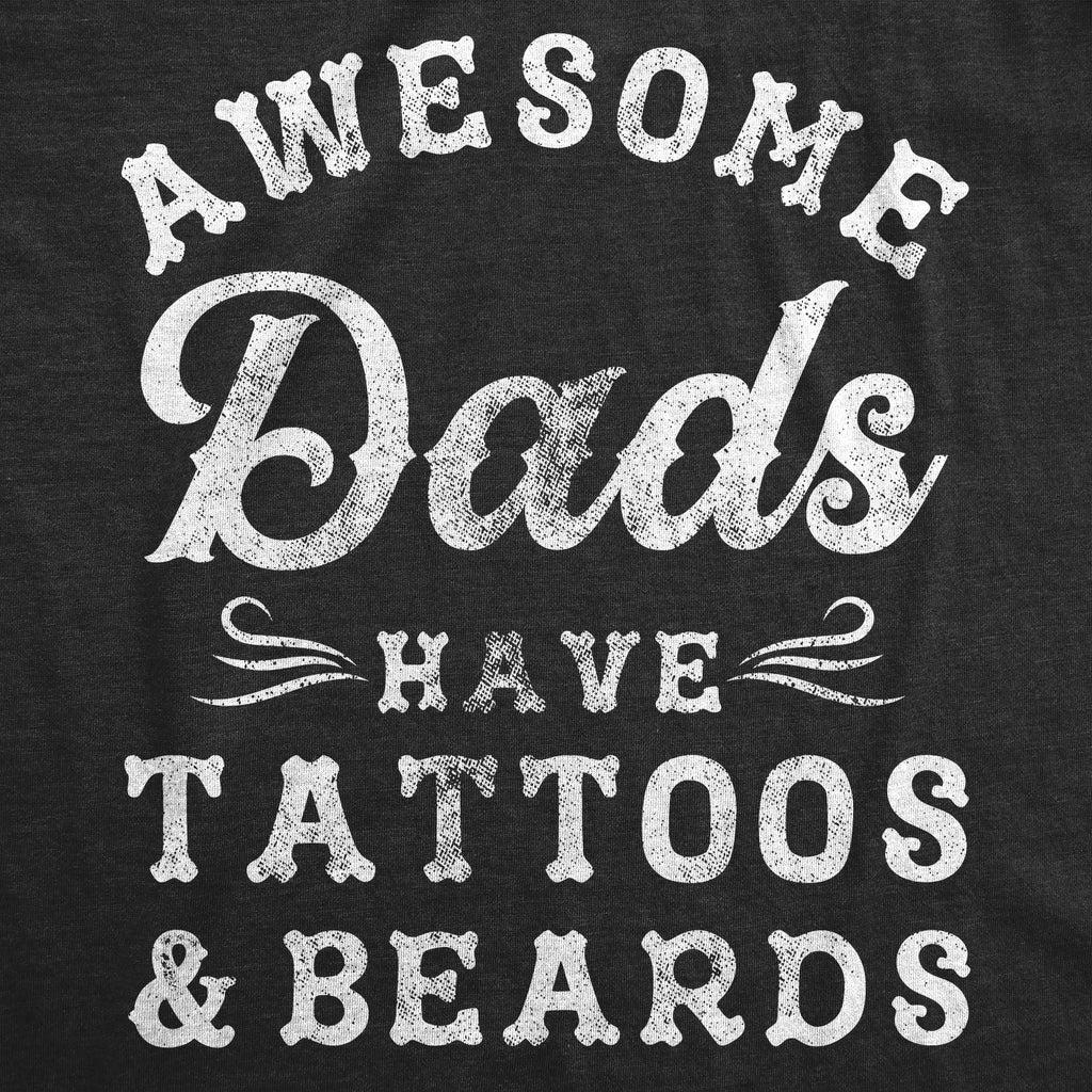 Awesome Dads Have Tattoos And Beards Men's T Shirt product image 5
