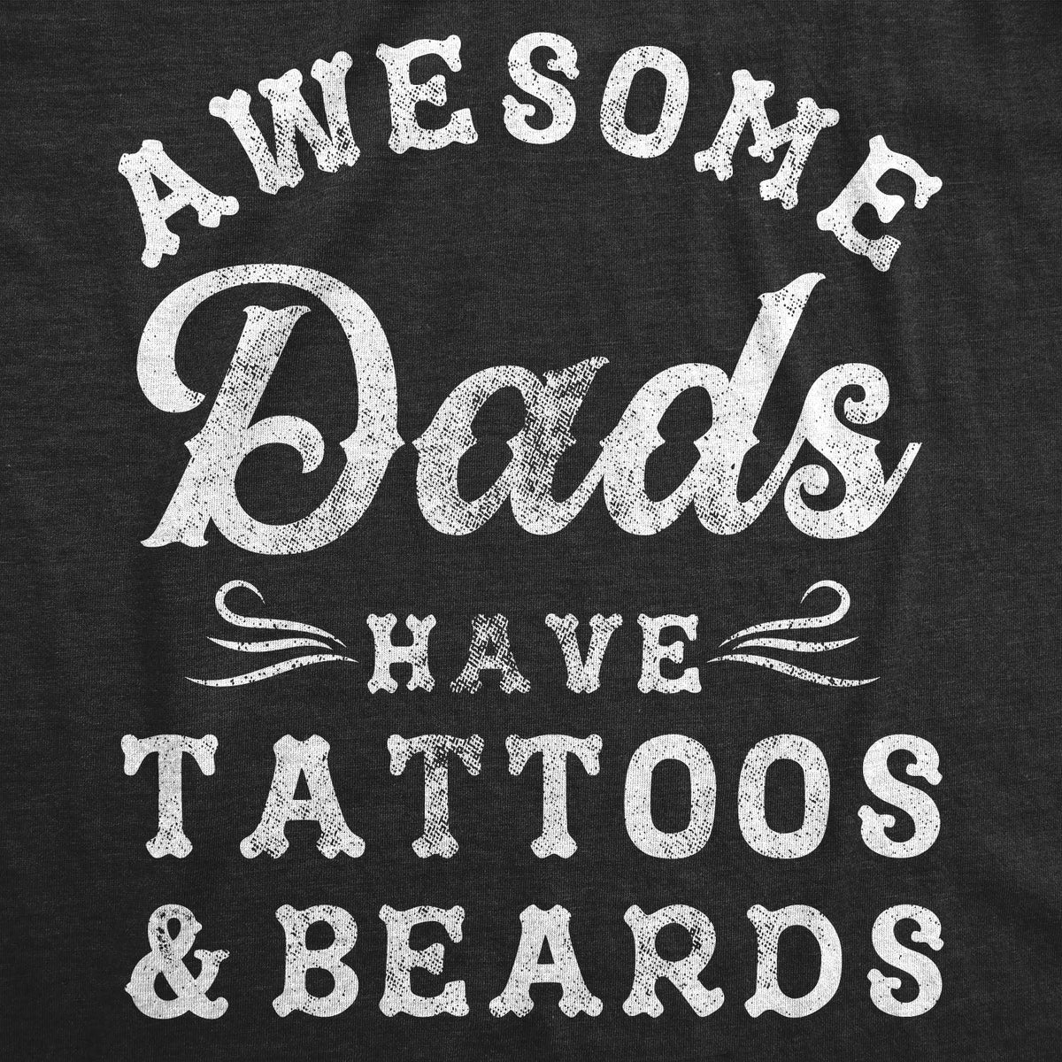 Awesome Dads Have Tattoos And Beards Men's T Shirt product image 5