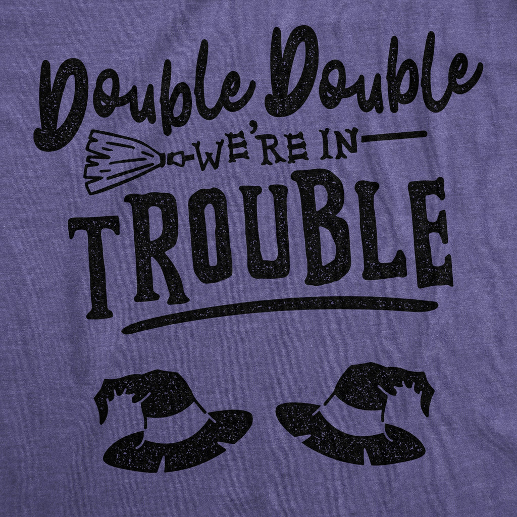 Double We're In Trouble Maternity T Shirt product image 3
