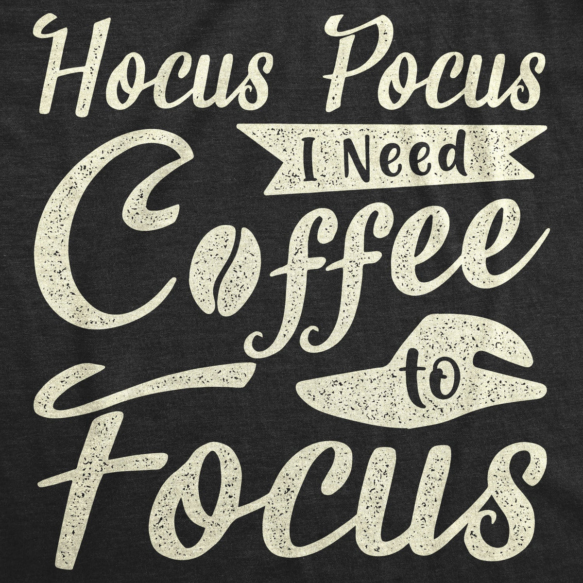 Hocus Pocus I Need Coffee To Focus Women's T Shirt product image 2