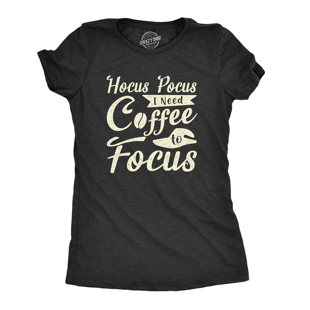 Hocus Pocus I Need Coffee To Focus Women's T Shirt product image 1