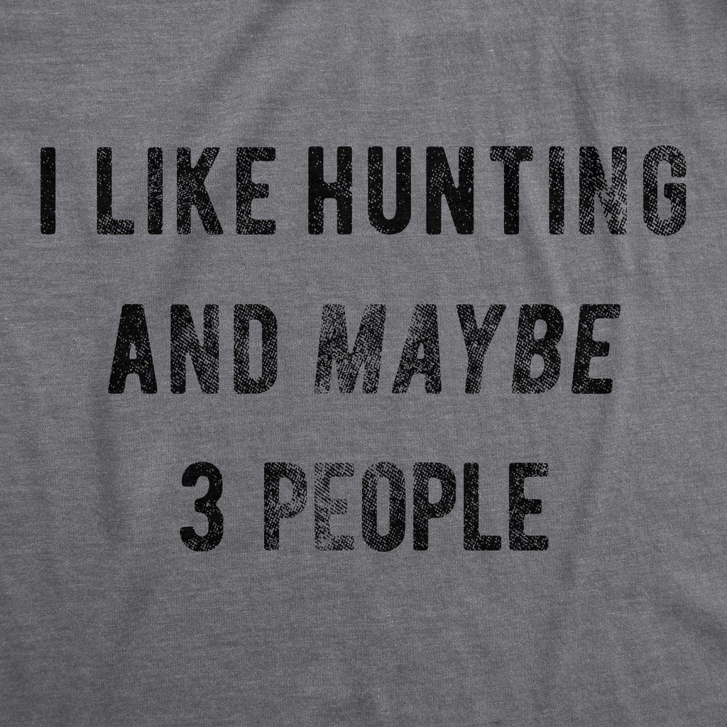 I Like Hunting And Maybe 3 People Men's T Shirt product image 2