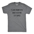 I Like Hunting And Maybe 3 People Men's T Shirt product image 1