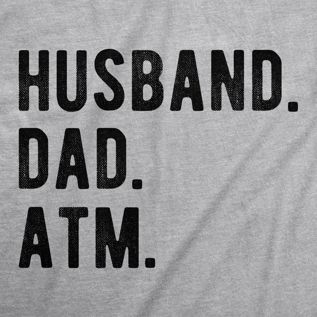 Husband. Dad. ATM. Men's T Shirt product image 3