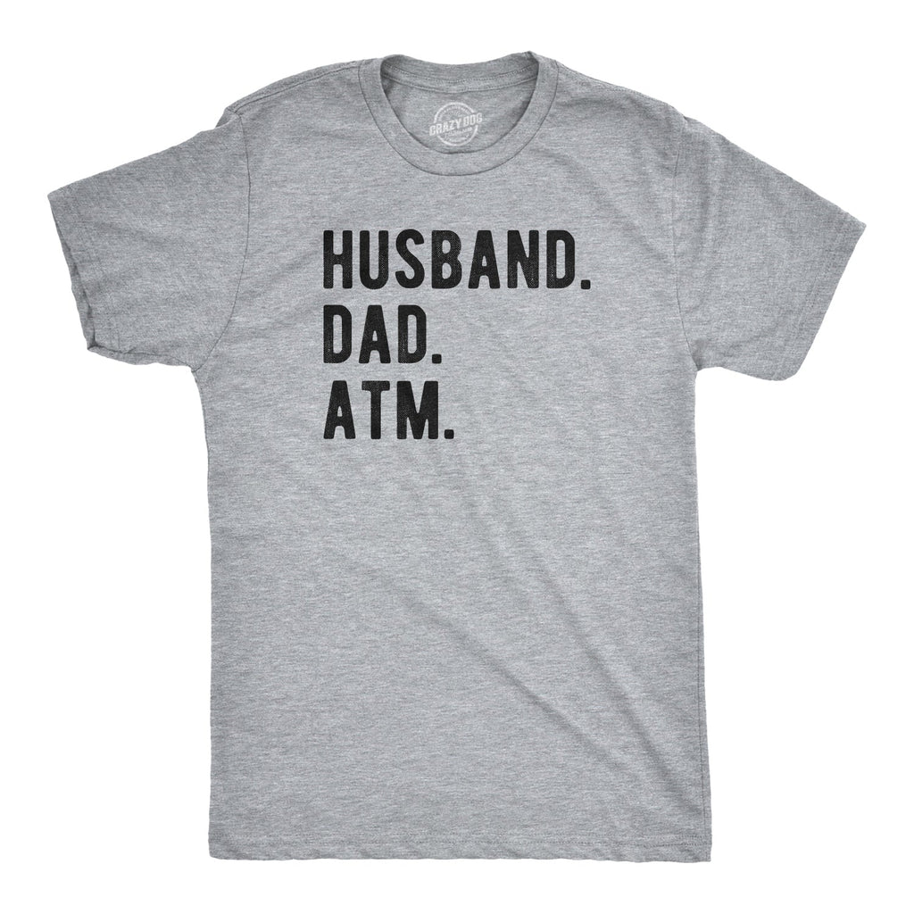 Husband. Dad. ATM. Men's T Shirt product image 1
