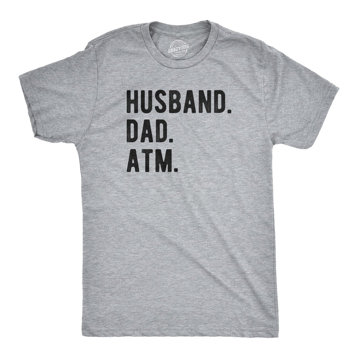 Husband. Dad. ATM. Men's T Shirt product image 1