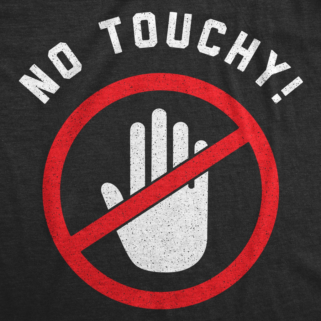No Touchy Maternity T Shirt product image 3