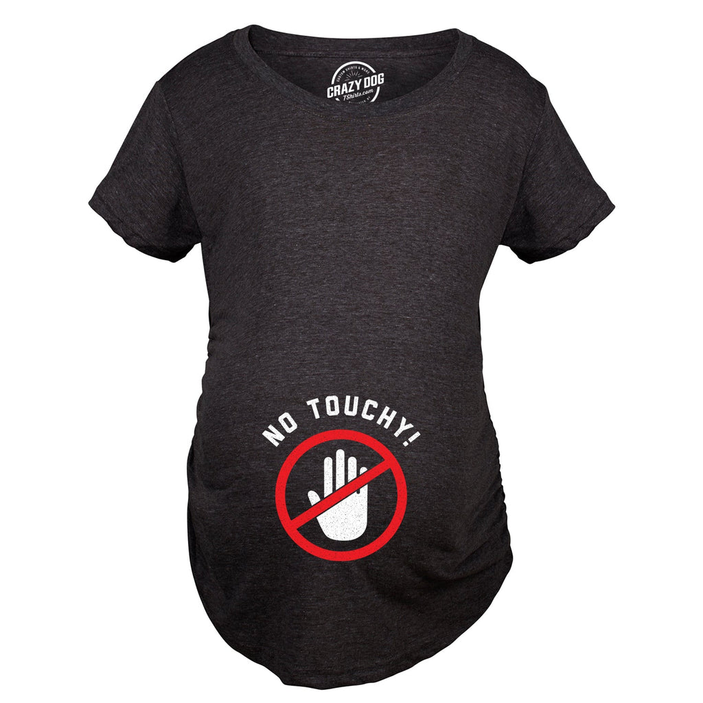 No Touchy Maternity T Shirt product image 2