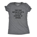 Instead Of Gifts I'm Giving Everyone My Opinions Women's T product image 1