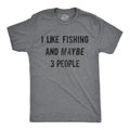 I Like Fishing And Maybe 3 People Men's T Shirt product image 1