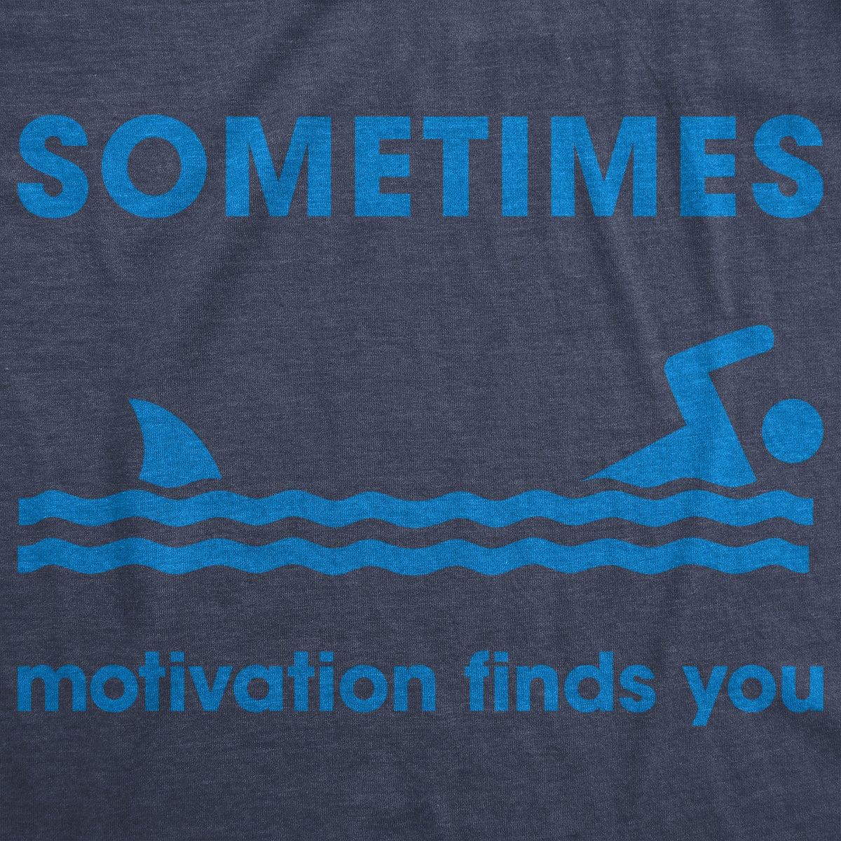 Sometimes Motivation Finds You Women's T Shirt product image 3