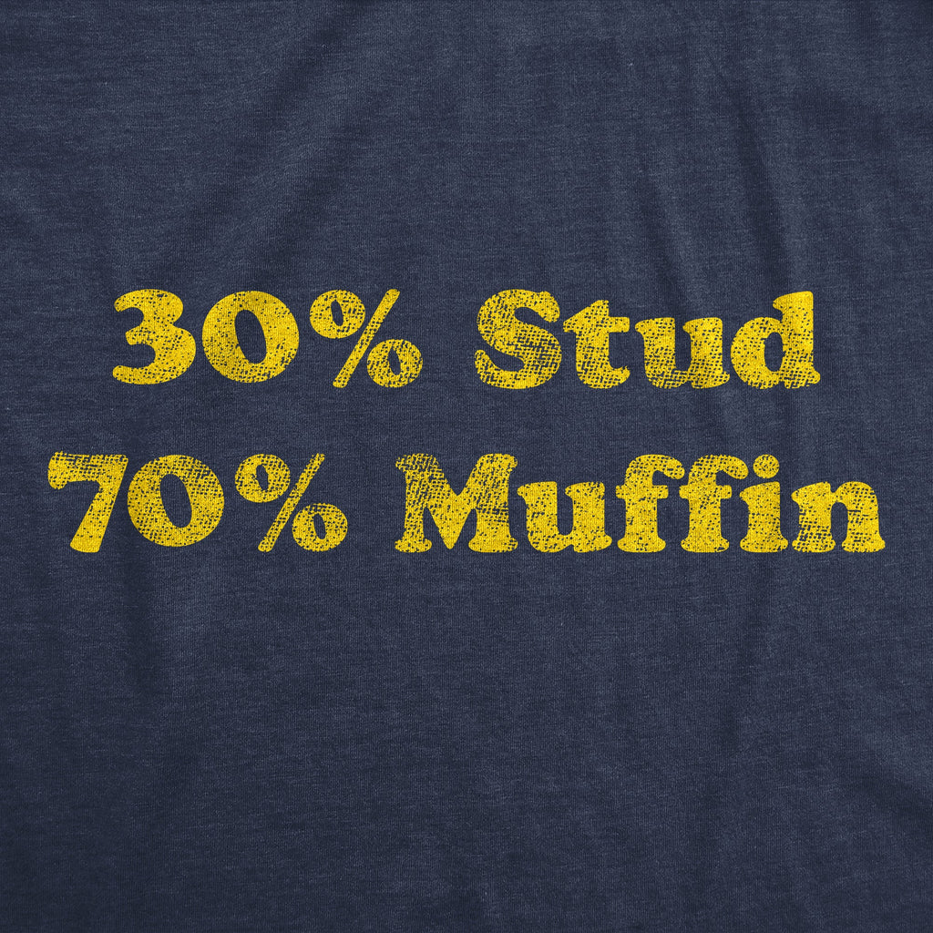 30% Stud 70% Muffin Men's T Shirt product image 3