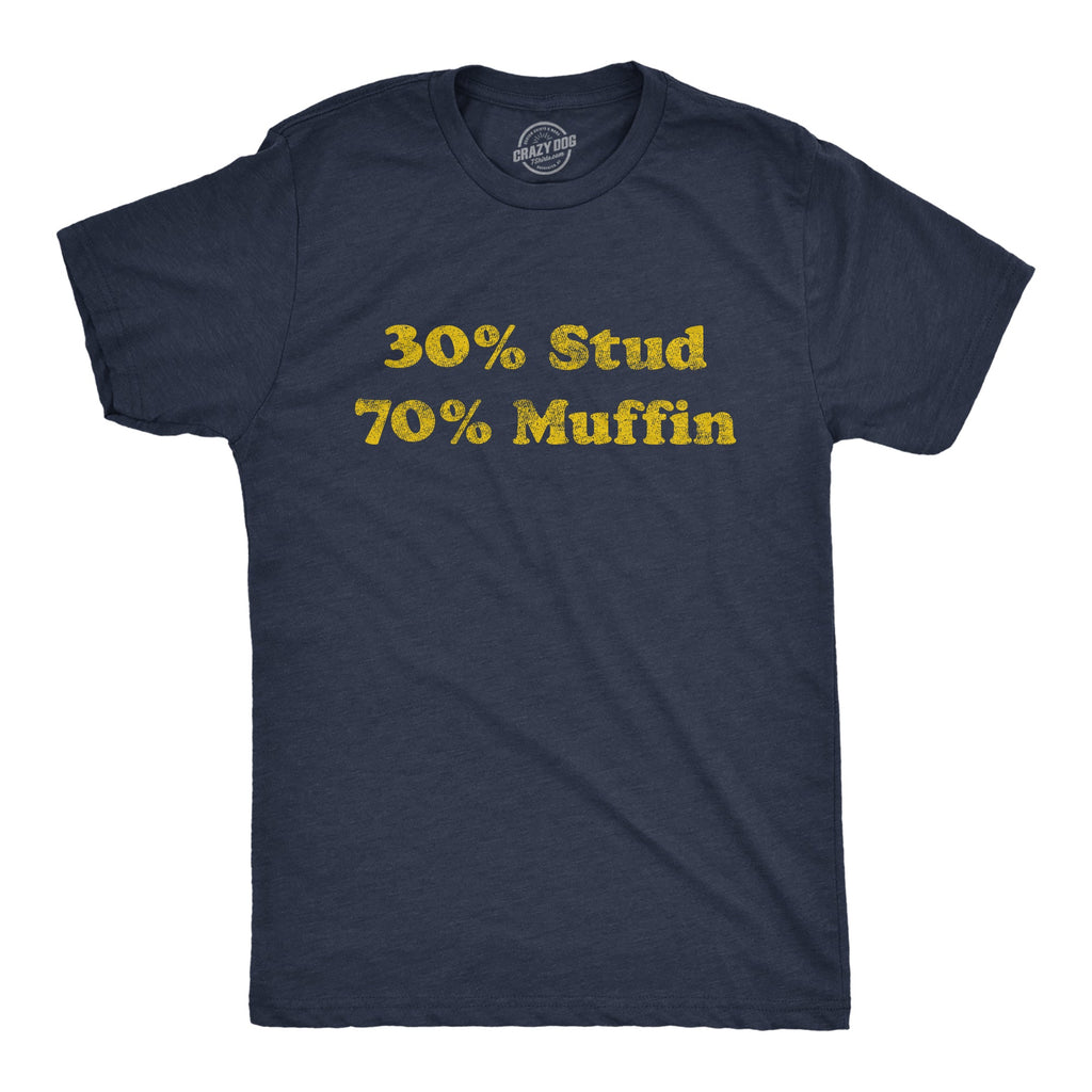 30% Stud 70% Muffin Men's T Shirt product image 1
