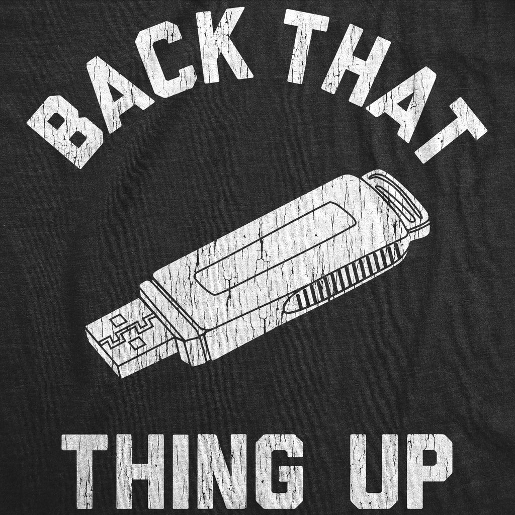 Back That Thing Up Men's T Shirt product image 2