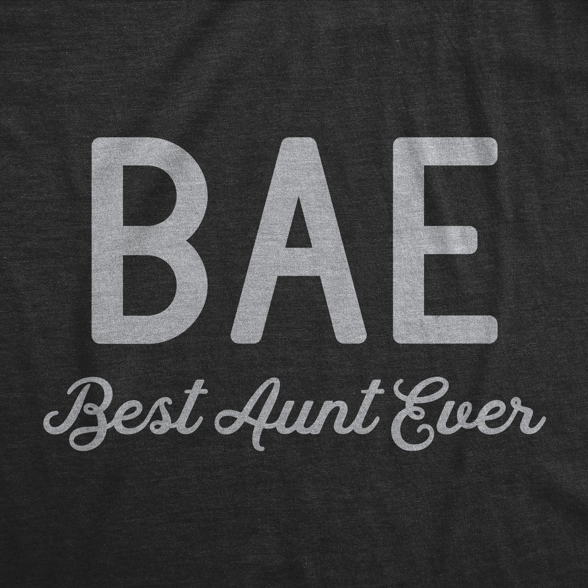 BAE Best Aunt Ever Women's T Shirt product image 2