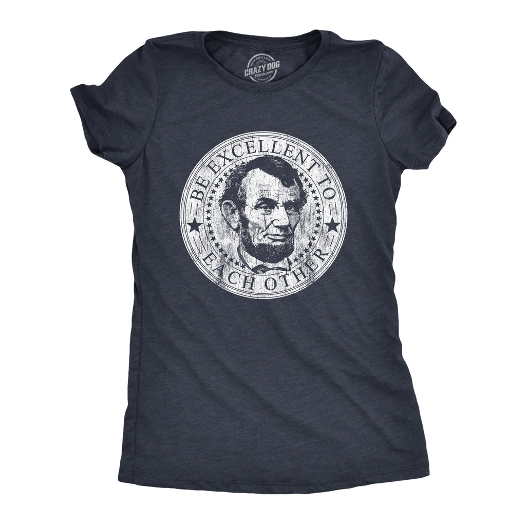 Be Excellent To Each Other Women's T Shirt product image 1