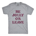 Be Jolly Or Leave Men's T Shirt product image 1