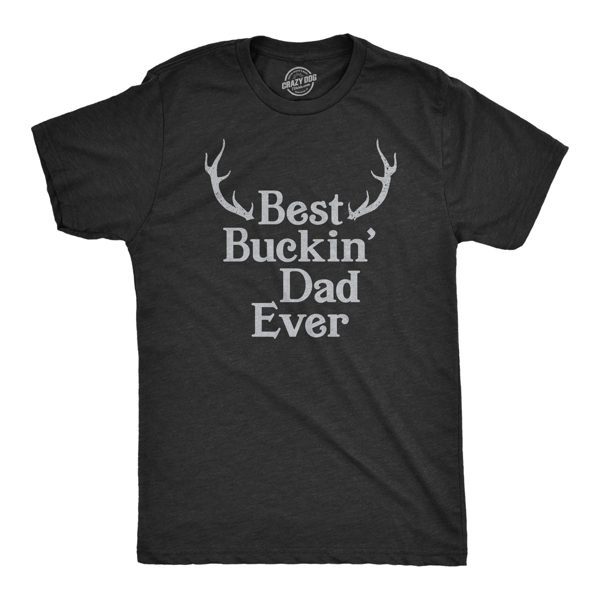Best Buckin Dad Ever Men's T Shirt product image 8