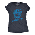 The Best Things In Life Make You Sweat Women's T Shirt product image 1