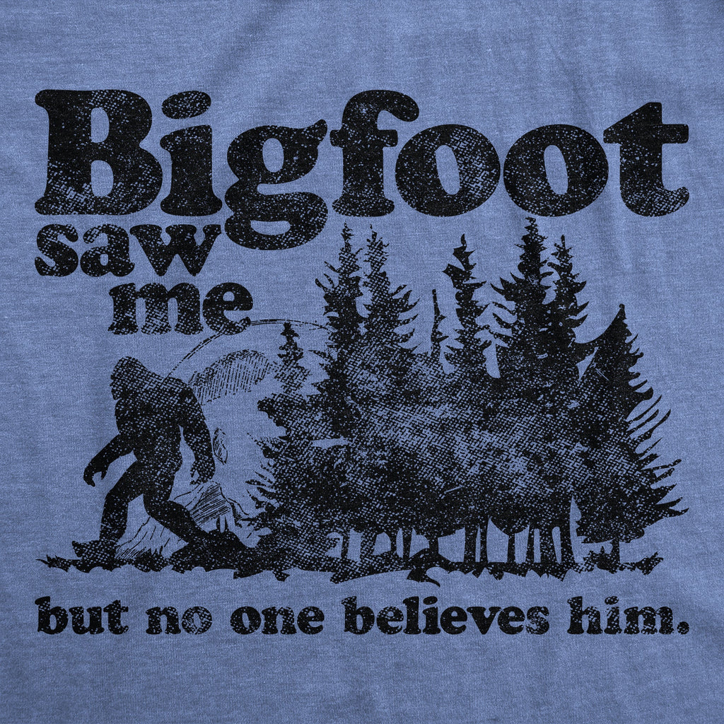 Bigfoot Saw Me Men's T Shirt product image 3