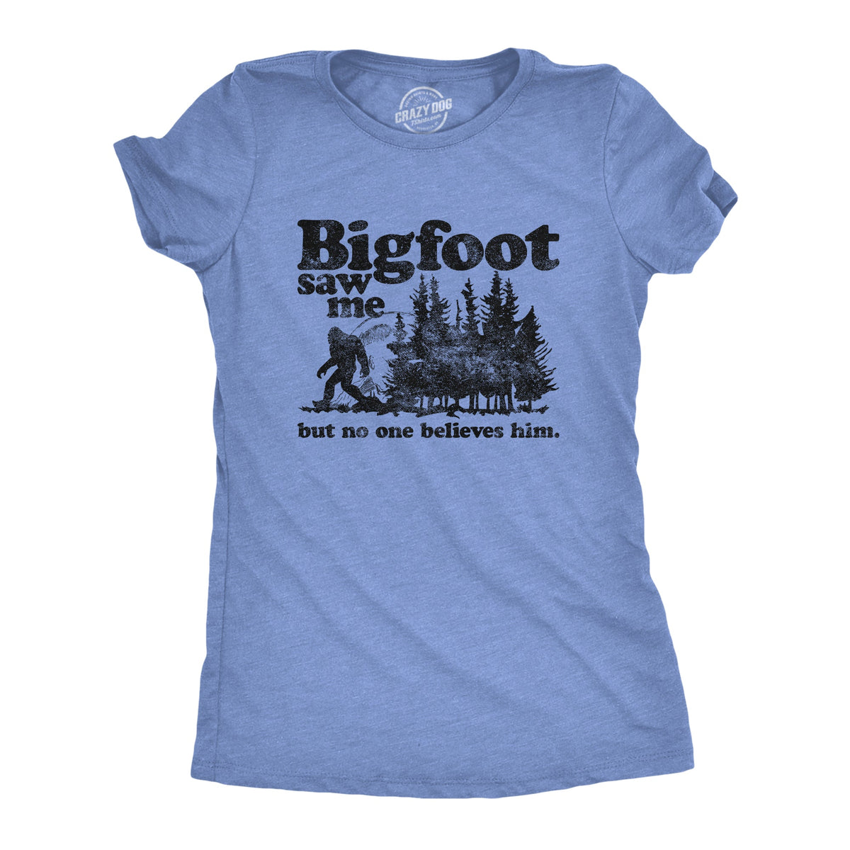 Bigfoot Saw Me Women's T Shirt product image 1