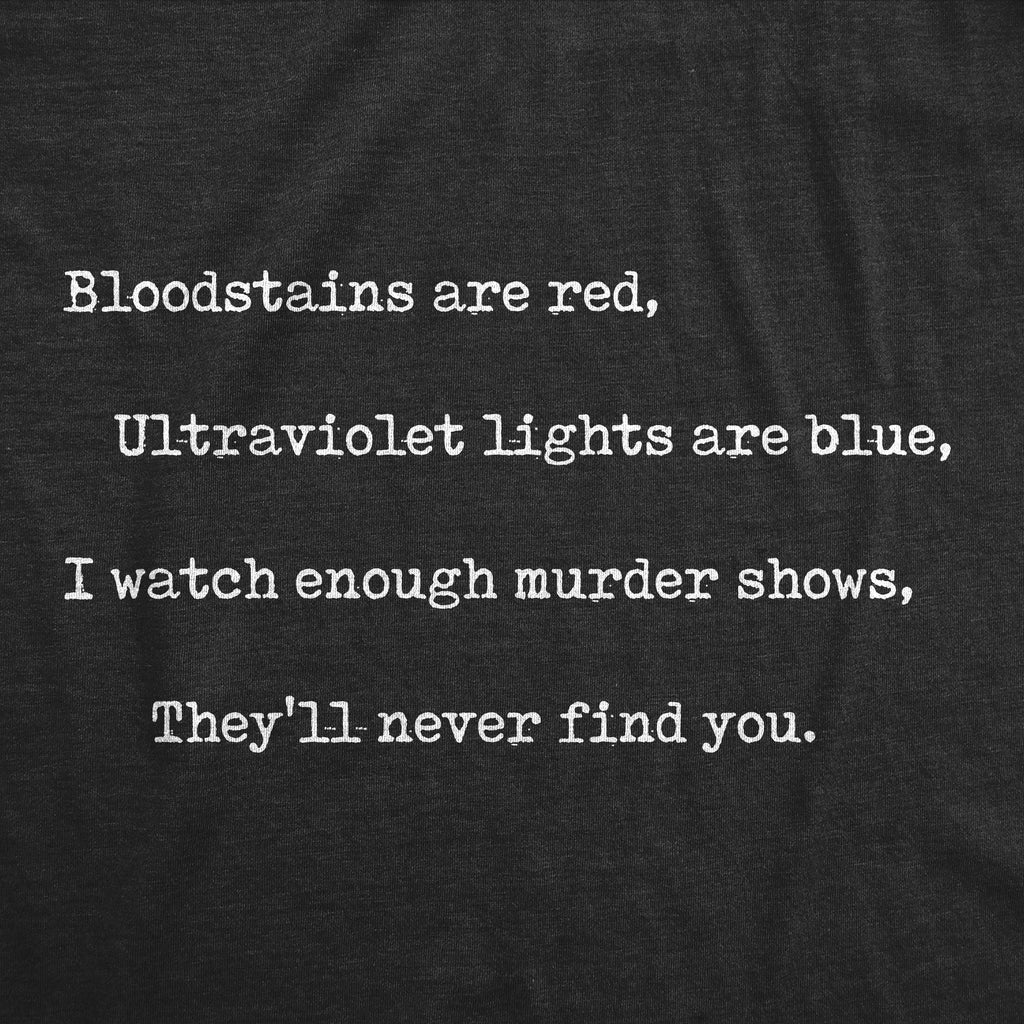 I Watch Murder Shows Women's T Shirt product image 2