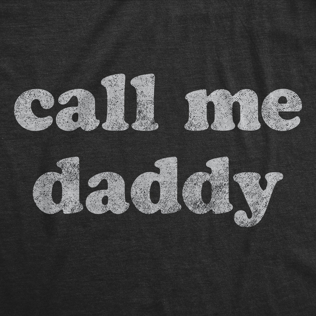 Call Me Daddy Men's T Shirt product image 3