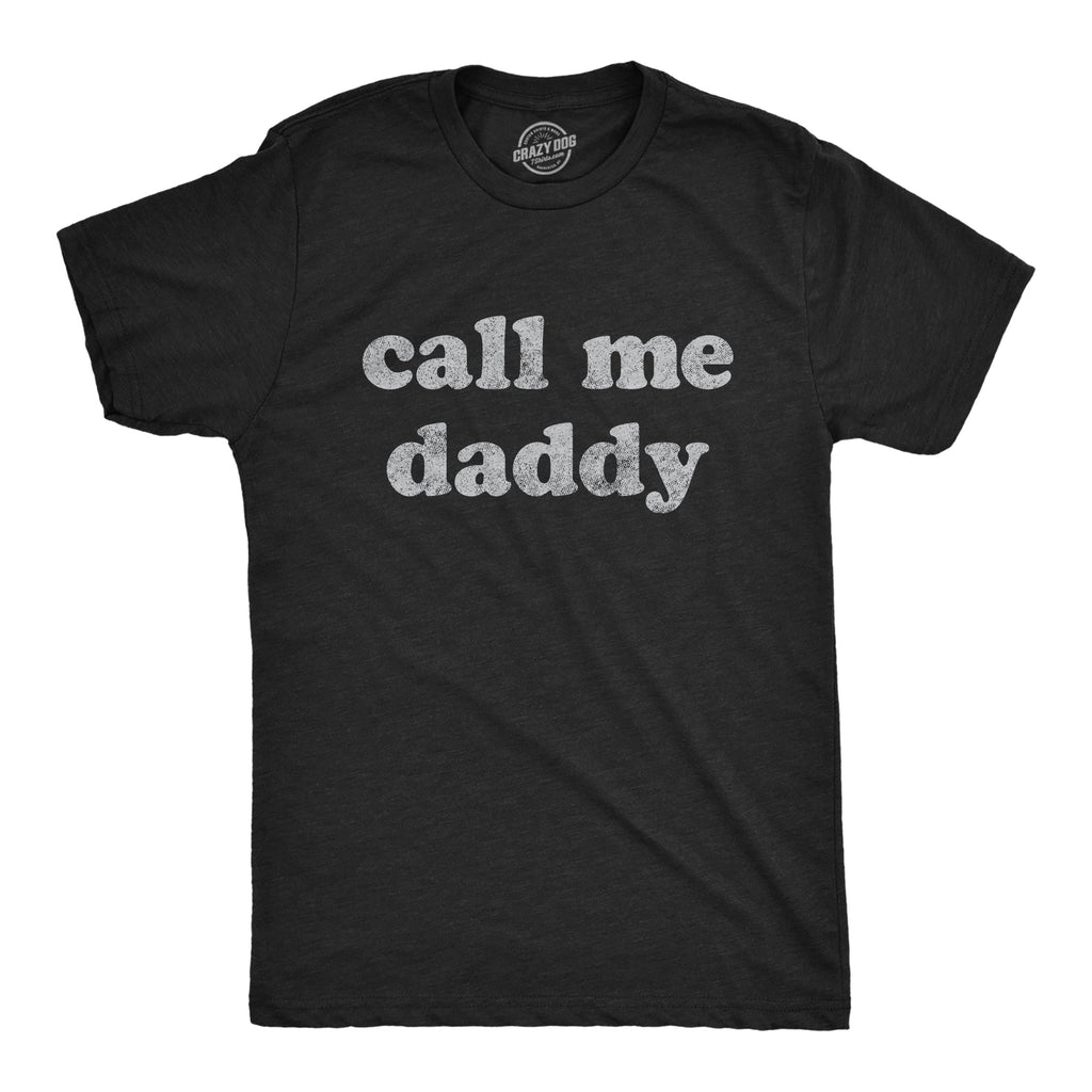 Call Me Daddy Men's T Shirt product image 1