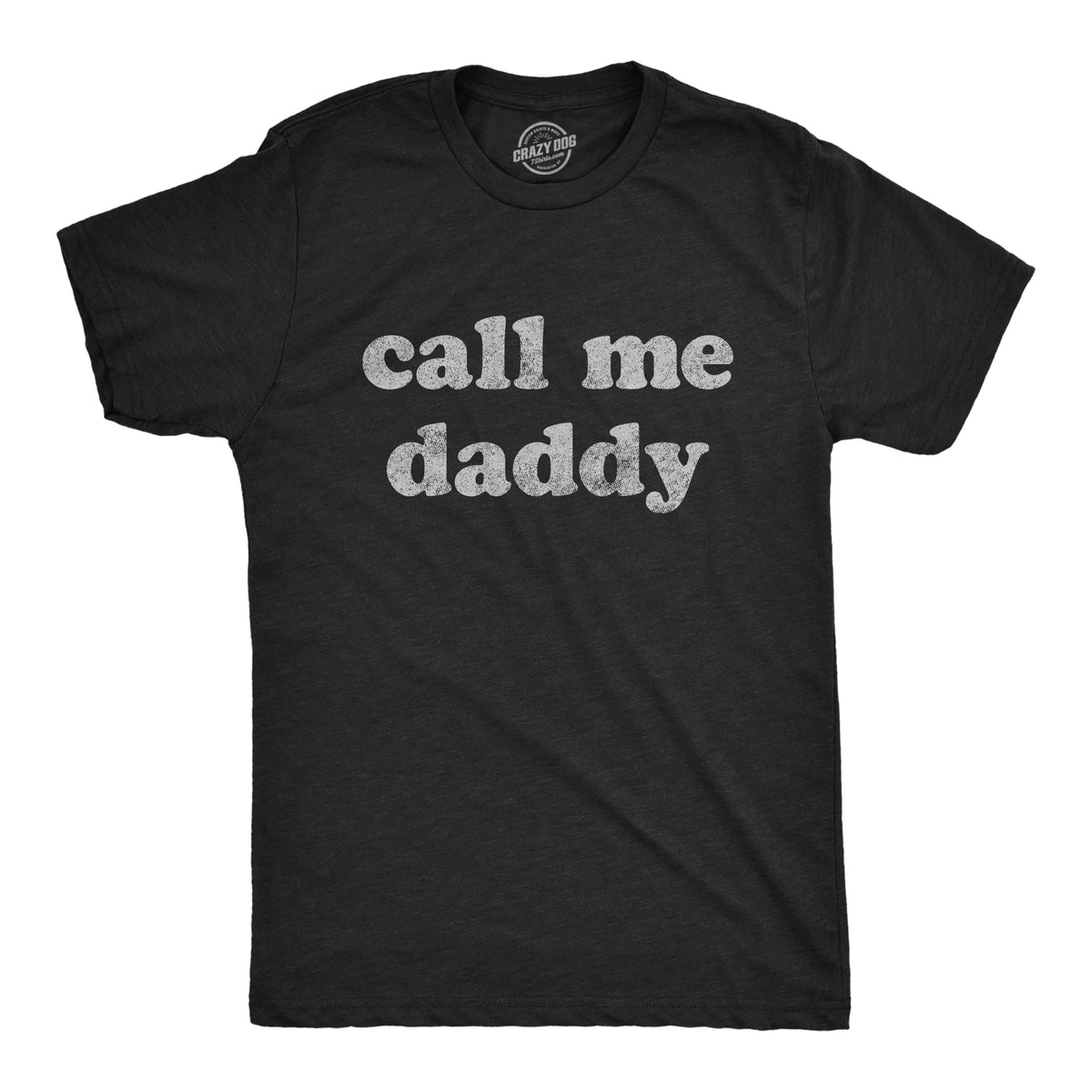 Call Me Daddy Men's T Shirt product image 1