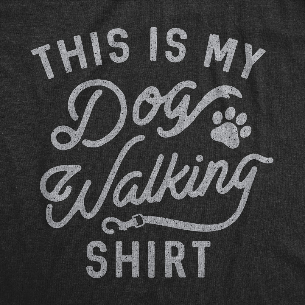This Is My Dog Walking Shirt Women's T product image 2
