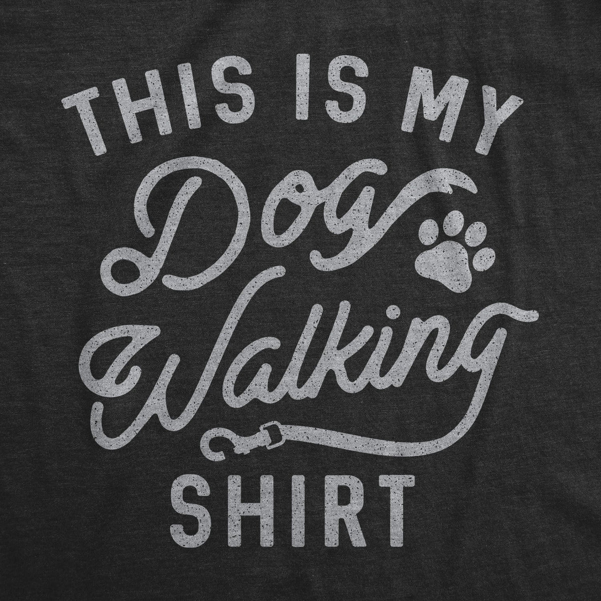 This Is My Dog Walking Shirt Women's T product image 2