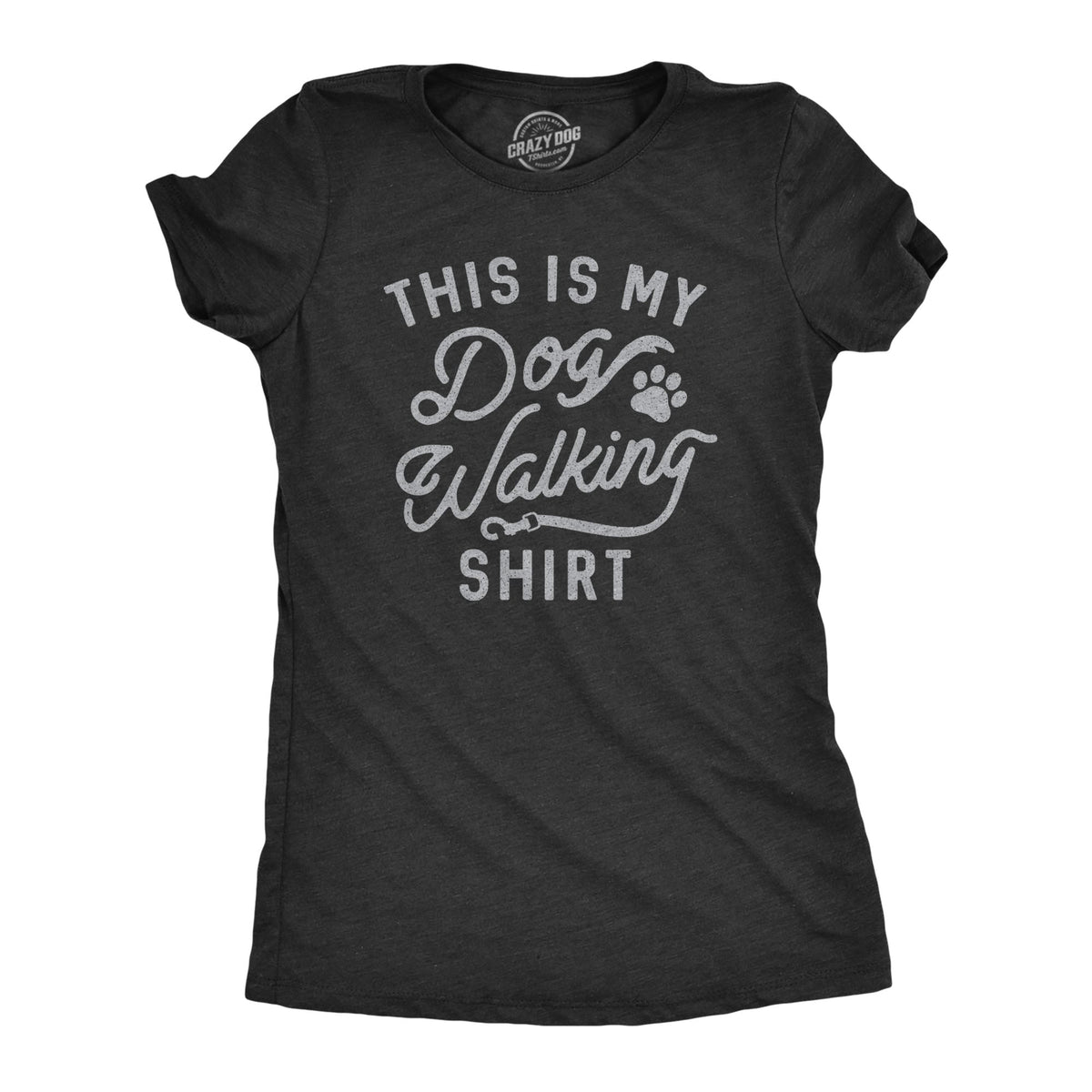 This Is My Dog Walking Shirt Women's T product image 1