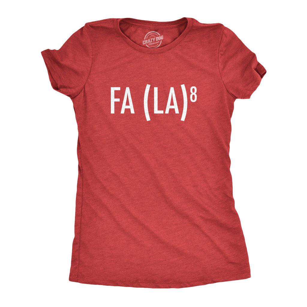 Fa (La)8 Women's T Shirt product image 1