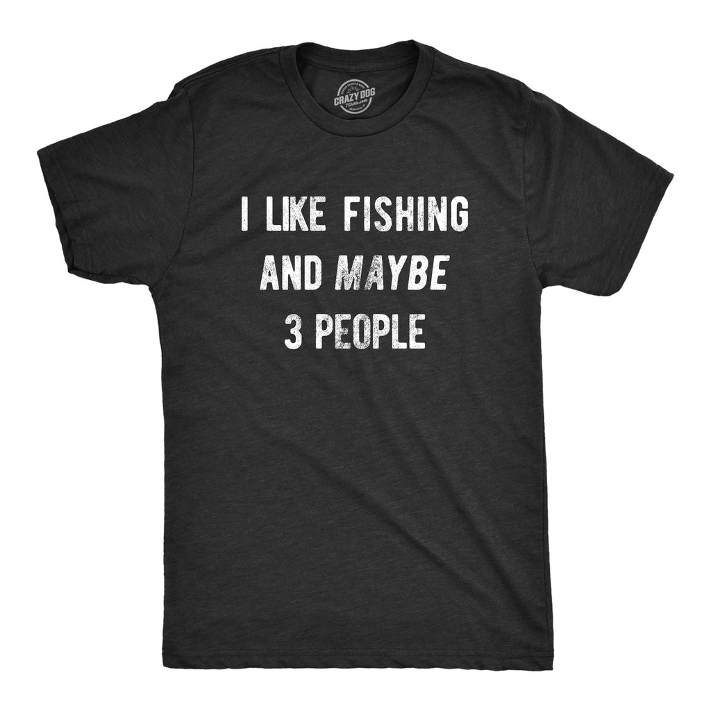 I Like Fishing And Maybe 3 People Men's T Shirt product image 7