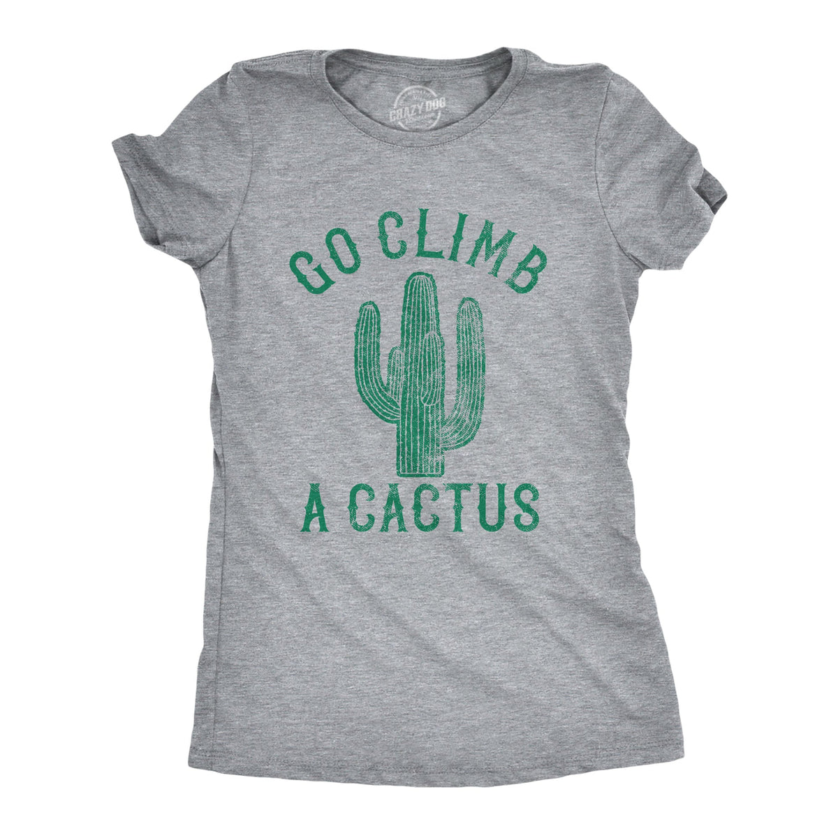 Go Climb A Cactus Women's T Shirt product image 1
