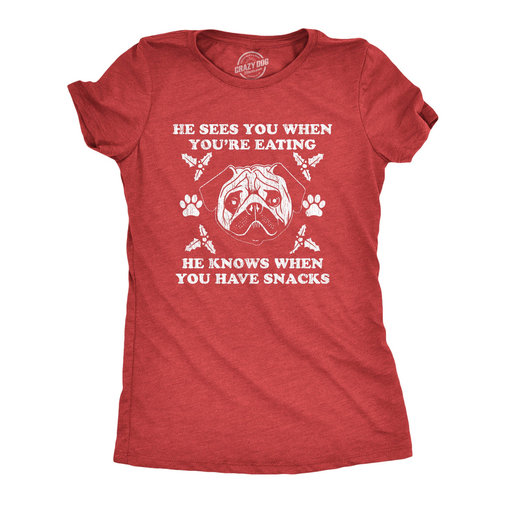 He Sees You When You're Eating Women's T Shirt product image 1