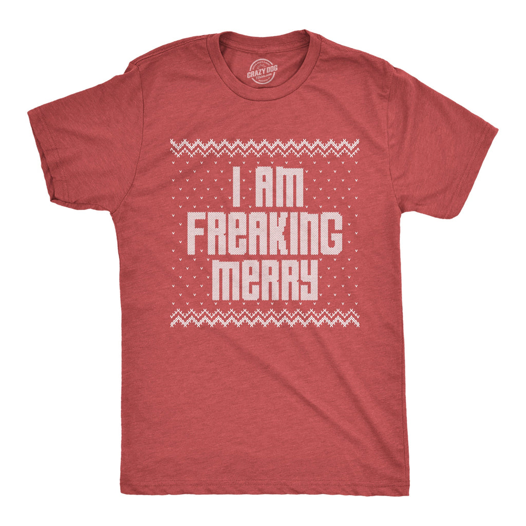 I Am Freaking Merry Men's T Shirt product image 1